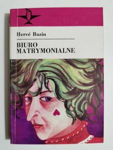 BIURO MATRYMONIALNE - Herve Bazin 1985 - 2869202496