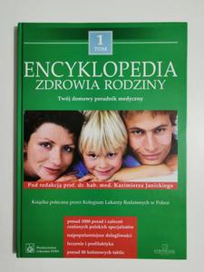 ENCYKLOPEDIA ZDROWIA RODZINY TOM 1 TWJ DOMOWY PORADNIK 2005 - 2869202751