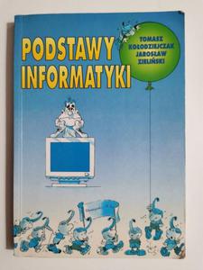 PODSTAWY INFORMATYKI - Tomasz Koodziejczak 1997 - 2869203594
