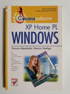 XP HOME PL WINDOWS WICZENIA PRAKTYCZNE - Mendrala, Szeliga 2006 - 2869203773