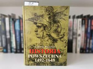 Historia powszechna 1492 do 1648 - Ludwik Bazylow - 2869205154