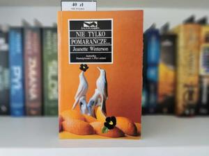 Nie tylko pomaracze - Jeanette Winterson - 2869205742