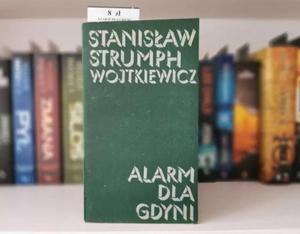 Alarm dla Gdyni - Stanisaw Strumph Wojtkiewicz - 2869206262