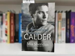 NARODZINY ODWAGI CALDER - Mia Sheridan - 2870637156