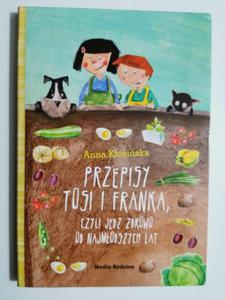 PRZEPISY TOSI I FRANKA - Anna Kosiska - 2869208215