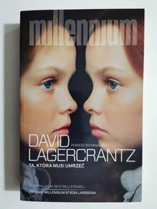 TA, KTRA MUSI UMRZE - David Lagercrantz - 2869208377