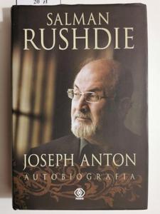 JOSEPH ANTON. AUTOBIOGRAFIA - Salman Rushdie - 2870852167