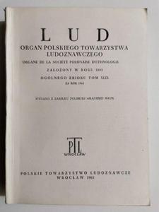 LUD. ORGAN POLSKIEGO TOWARZYSTWA LUDOZNAWCZEGO TOM XLIX - 2869209132