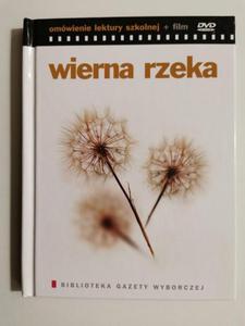 WIERNA RZEKA. OMWIENIE LEKTURY SZKOLNEJ PLUS FILM DVD - 2869209440