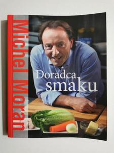 DORADCA SMAKU - Michel Moran - 2869211156