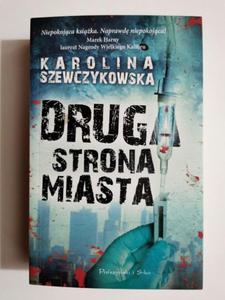 DRUGA STRONA MIASTA - Karolina Szewczykowska - 2869211418