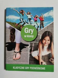 GRY W KLASY. KLASYCZNE GRY PODWRKOWE - 2875956551