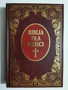 BIBLIA DLA DZIECI STARY I NOWY TESTAMENT - 2869537690