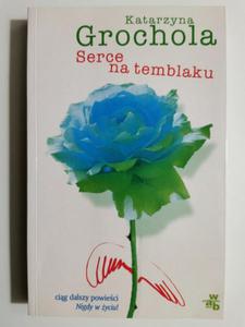 SERCE NA TEMBLAKU - Katarzyna Grochola - 2871583900