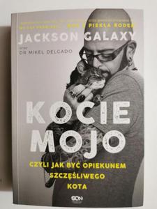 KOCIE MOJO - Jackson Galaxy - 2871874835