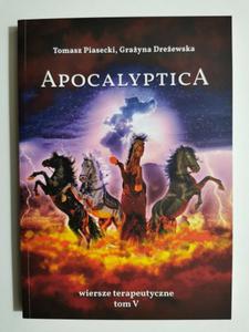 APOCALYPTICA. WIERSZE TERAPEUTYCZNE TOM V - Tomasz Piasecki - 2872173703