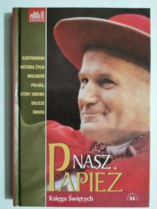 NASZ PAPIE - Pawe Zuchniewicz - 2872307275