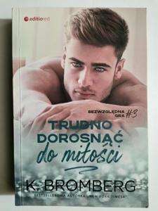 TRUDNO DOROSN DO MIOCI - K. Bromberg - 2873572710