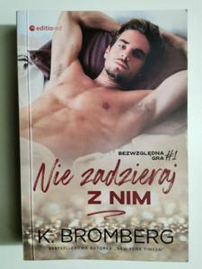 NIE ZADZIERAJ Z NIM - K. Bromberg - 2873572720