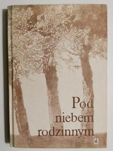 POD NIEBEM RODZINNYM. Krajobraz w poezji - 2874233230