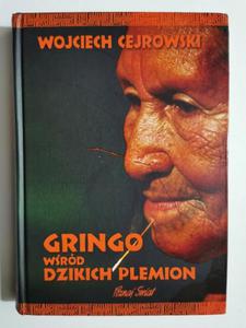 GRINGO WRD DZIKICH PLEMION !AUTOGRAF - Wojciech Cejrowski - 2873573026