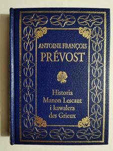 HISTORIA MANON LESCAUT I KAWALERA DES GRIEUX - Antoine Francois Prevost - 2874233374
