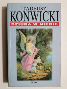 DZIURA W NIEBIE - Tadeusz Konwicki - 2874233380