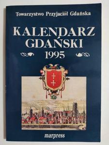 KALENDARZ GDASKI 1995 - p. r. Tadeusz Daniszewski - 2874122140