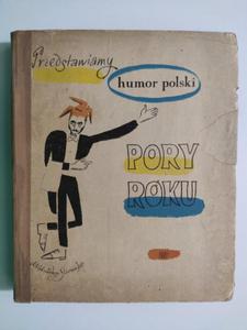 PRZEDSTAWIAMY HUMOR POLSKI PORY ROKU - Jerzy Wittlin - 2874233597