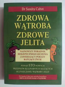 ZDROWA WTROBA ZDROWE JELITA - Sandra Cabot - 2877321840