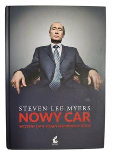 NOWY CAR. WCZESNE LATA I RZDY WADIMIRA PUTINA - Steven Lee Myers - 2874706511