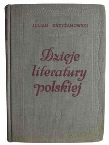 DZIEJE LITERATURY POLSKIEJ - Julian Krzyanowski - 2874706597