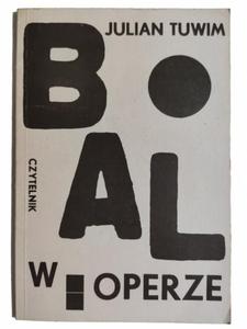 BAL W OPERZE - Julian Tuwim - 2874706638