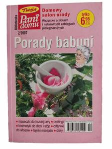 PORADY BABUNI TWOJA PANI DOMU NR 2/2007 - p. r. Marcin Biegluk - 2874706667