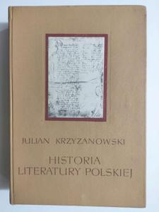 HISTORIA LITERATURY POLSKIEJ - Julian Krzyanowski - 2874707197