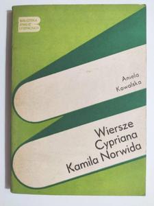 WIERSZE CYPRIANA KAMILA NORWIDA - Aniela Kowalska - 2874871354