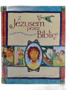 Z JEZUSEM PRZEZ BIBLI - Sally Lloyd-Jones - 2875493397