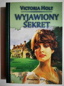 WYJAWIONY SEKRET - Victoria Holt - 2875862736