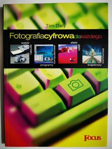 FOTOGRAFIA CYFROWA DLA KADEGO - Tim Daly - 2875956973