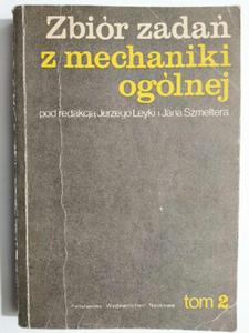 ZBIR ZADA Z MECHANIKI OGLNEJ TOM 2 - p. r. Jerzy Leyk - 2875957300