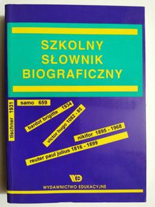 SZKOLNY SOWNIK BIOGRAFICZNY - Feliks Kiryk - 2876166514