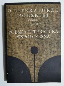 O LITERATURZE POLSKIEJ CZʦ 2 POLSKA LITERATURY WSPӣCZESNA - Andrzej Z. Makowiecki - 2876166522