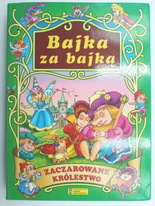 BAJKA ZA BAJK ZACZAROWANE KRLESTWO - 2876975506