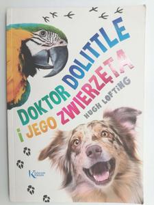 DOKTOR DOLITTLE I JEGO ZWIERZTA - Hugh Lofting - 2876975719