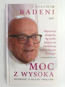 MOC Z WYSOKA OPOWIE O DUCHU WITYM - O. Joachim Badeni - 2877222861