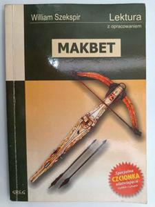 MAKBET. LEKTURA Z OPRACOWANIEM - William Szekspir - 2877223029