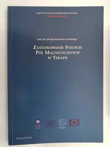 ZASTOSOWANIE STAYCH PL MAGNETYCZNYCH W TERAPII - Jerzy Stanisaw Janicki - 2877428248