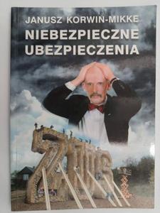 NIEBEZPIECZNE UBEZPIECZENIA - Janusz Korwin-Mikke - 2877428273