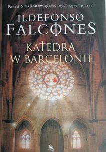 KATEDRA W BARCELONIE - Ildefonso Falcones - 2878202862