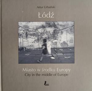 D. MIASTO W RODKU EUROPY - Artur Urbaski - 2878202898